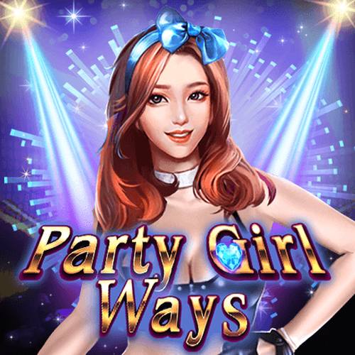 Party Girl Ways : KA Gaming