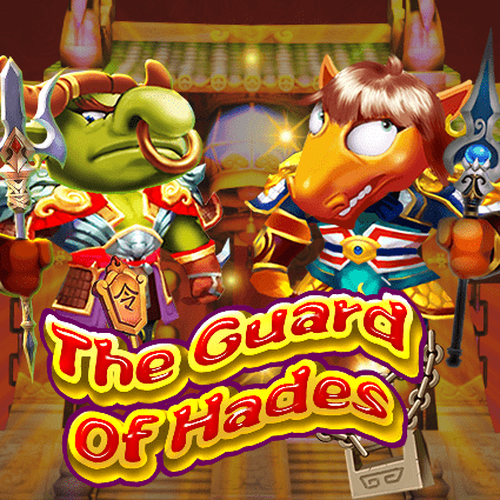 The Guard of Hades : KA Gaming