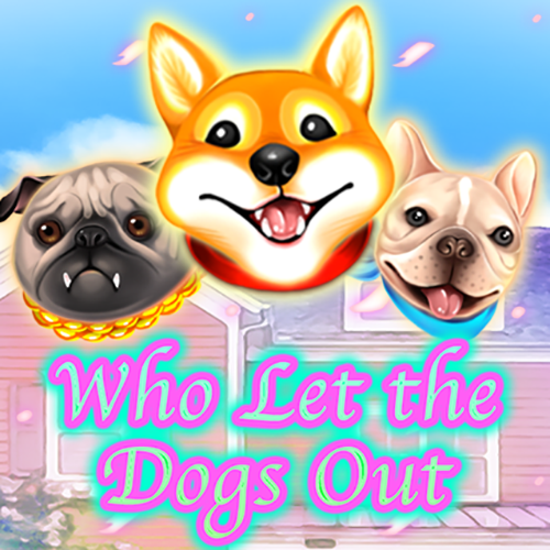 Who Let the Dogs Out : KA Gaming
