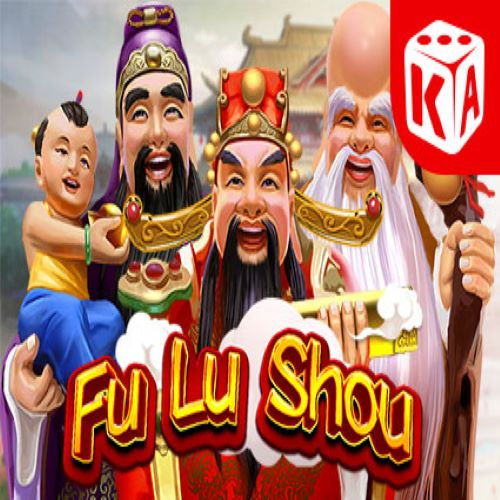 Fu Lu Shou : KA Gaming