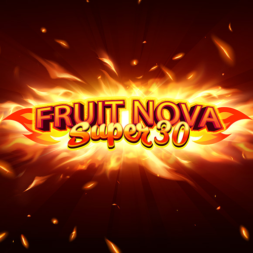 เข้าเล่น Fruit Super Nova 30 : SLOTONE168