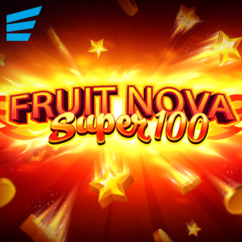 Fruit Super Nova 100 : EvoPlay